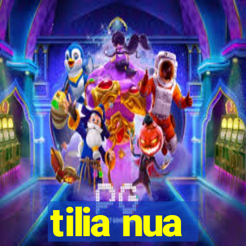 tilia nua